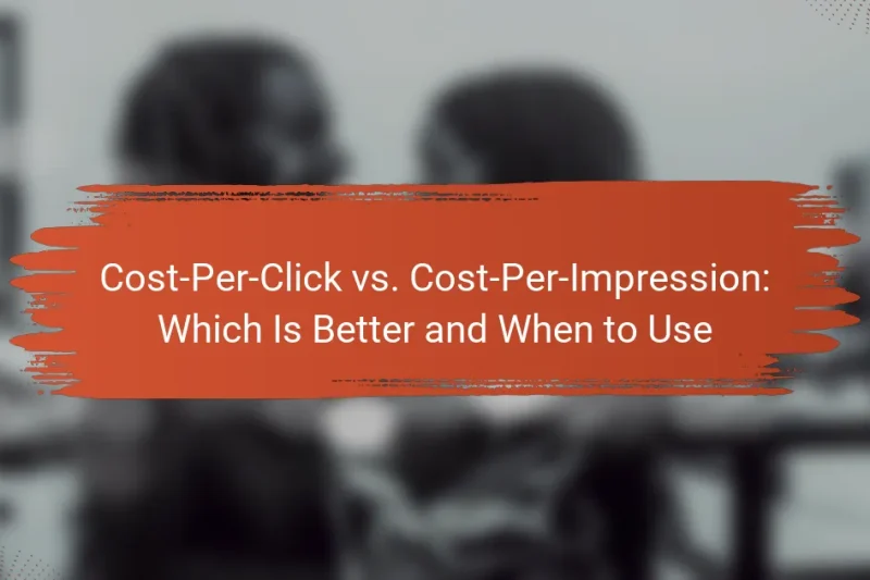 Custo-por-Clique vs. Custo-por-Impressão: Qual é Melhor e Quando Usar