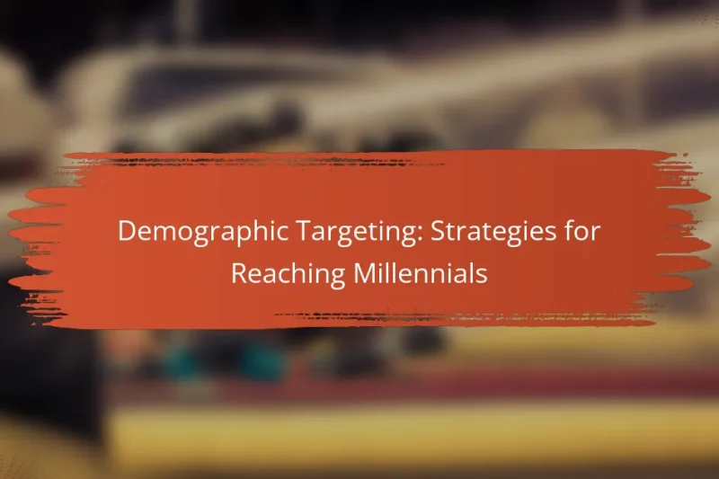 Segmentação Demográfica: Estratégias para Alcançar Millennials