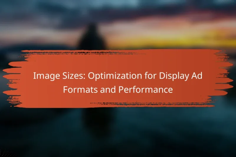 Tamanhos de Imagem: Otimização para Formatos de Anúncios Display e Desempenho